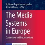Έκδοση του βιβλίου με τίτλο «The Media Systems in Europe Continuities and Discontinuities» (Publishers Springer)