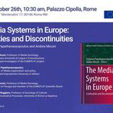 ΠΑΡΟΥΣΙΑΣΗ ΤΟΥ ΒΙΒΛΙΟΥ EUMEPLAT PROJECT ΜΕ ΘΕΜΑ "THE MEDIA SYSTEMS IN EUROPE. CONTINUITIES AND DISCONTINUITIES" ΣΤΗ ΡΩΜΗ